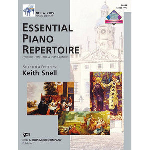 Keith Snell - Essential Piano Repertoire From The 17th, 18th, and 19th Centuries