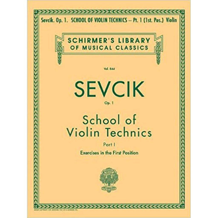 Otakar Sevcik, School of Violin Technics, Exercises in the First Position, Op. 1 (Schirmer's Library of Musical Classics, Vol. 844)