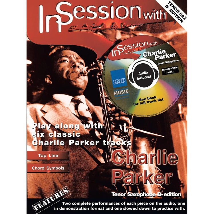 In Session with Charlie Parker: Tenor Sax