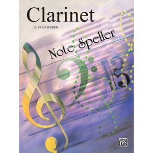 Clarinet Note Speller By Fred Weber - Clarinet Book
