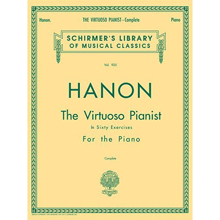 Schirmer's Library Of Musical Classics Hanon: The Virtuoso Pianist In Sixty Exercises For The Piano, Vol. 925, Complete